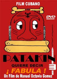 cartel de Patakín (¡quiere decir fábula!)
