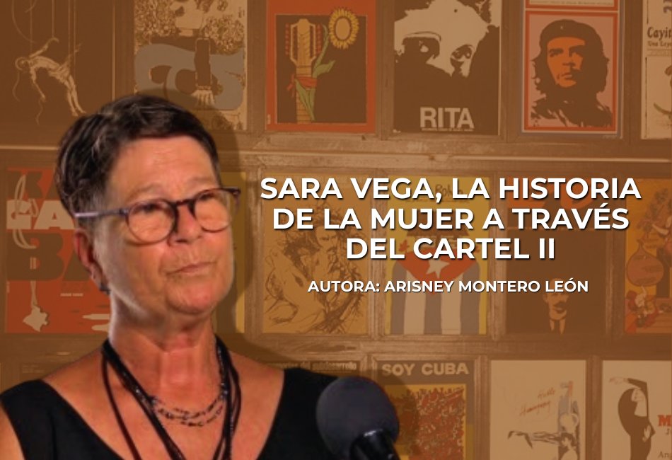 Sara Vega, la historia de la mujer a través del cartel II