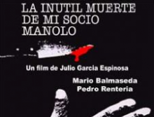 La inútil muerte de mi socio Manolo