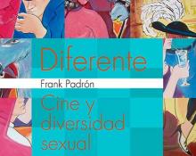 Diferente. Cine y diversidad sexual
