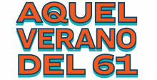 Parte de portada del libro "Aquel verano del 61..."